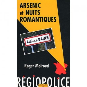 Arsenic et nuits romantiques